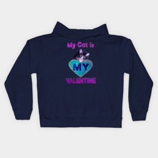 My cat is my valentine Kids Hoodie